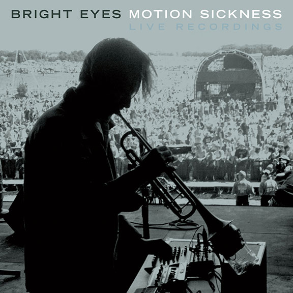 Bright Eyes - Motion Sickness (Live Recordings) (Team Love, 2007)